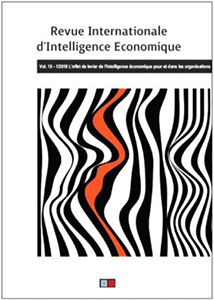 R2ie 2018/1 (Vol. 10) : L’effet levier de l’intelligence économique pour et dans les organisations